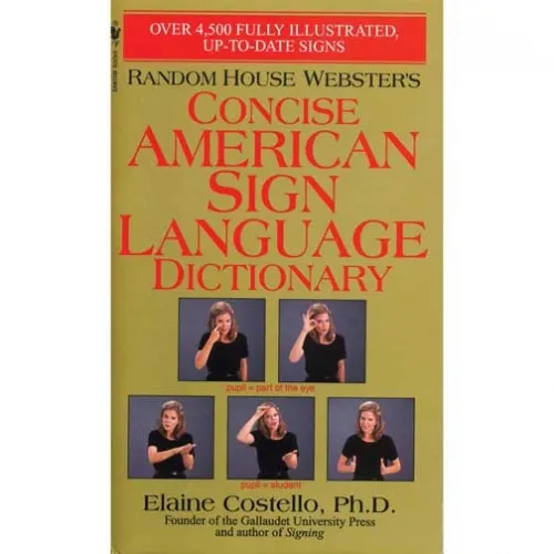 Harris Communication - B1099 - Concise American Sign Language Dictionary