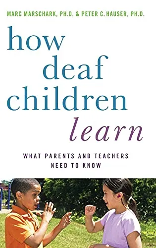 Harris Communication - B1212 - How Deaf Children Learn